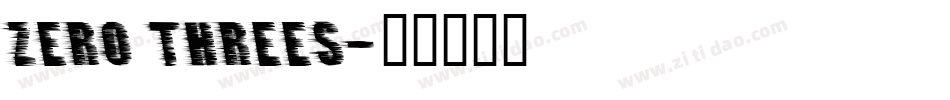 Zero Threes字体转换